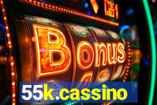 55k.cassino