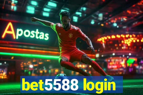 bet5588 login