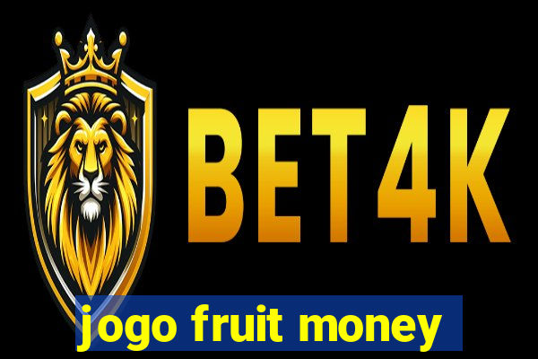 jogo fruit money