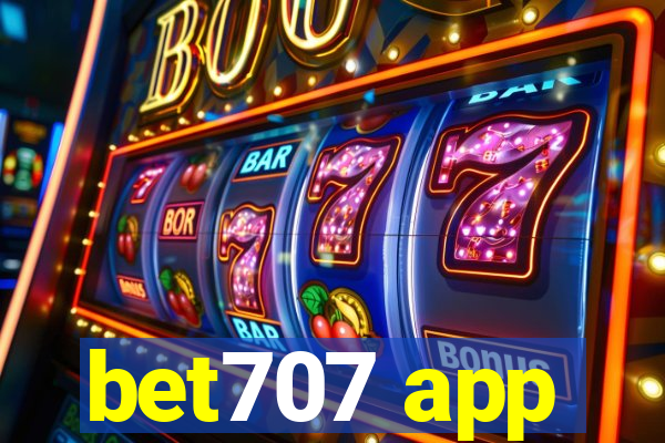 bet707 app