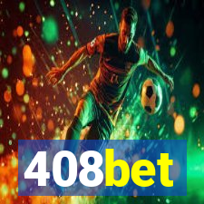 408bet