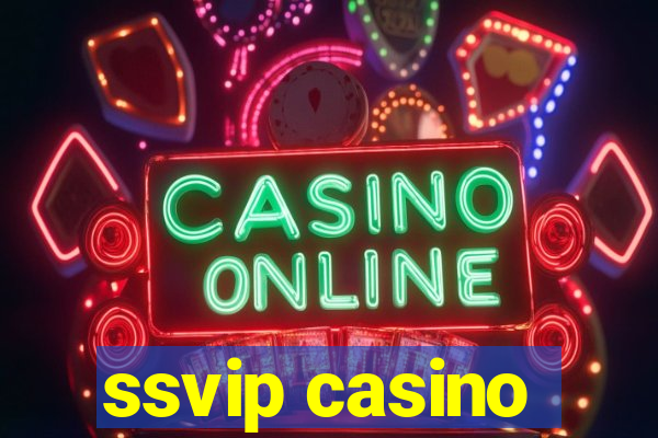 ssvip casino