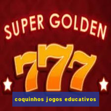 coquinhos jogos educativos