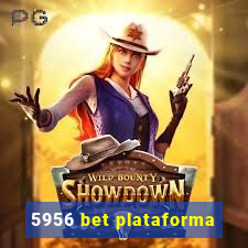 5956 bet plataforma