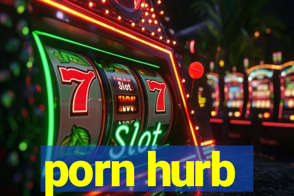 porn hurb