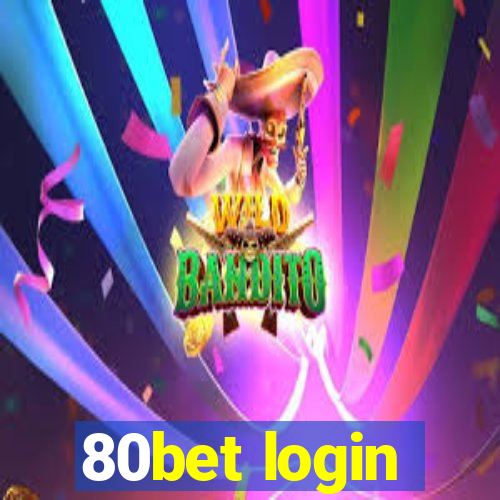 80bet login