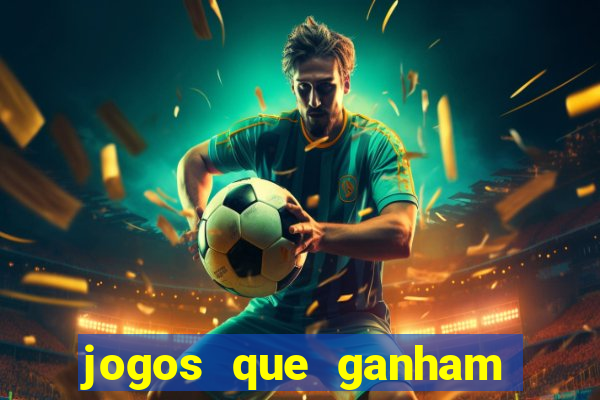 jogos que ganham dinheiro sem precisar depositar