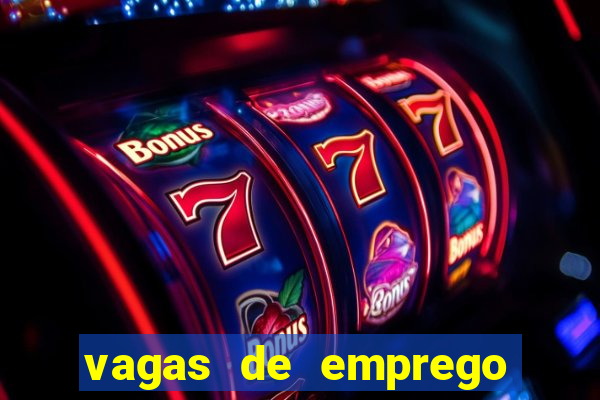 vagas de emprego brumado bahia