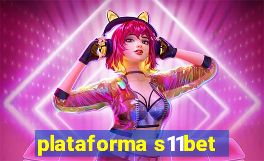 plataforma s11bet