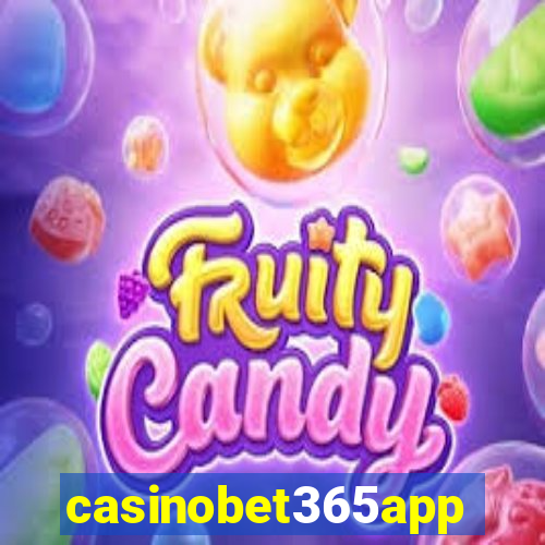 casinobet365app