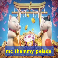 mc thammy pelada