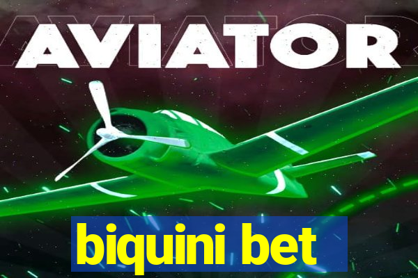 biquini bet