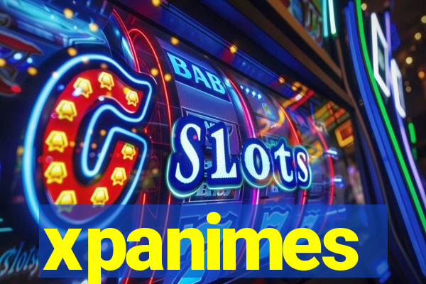 xpanimes