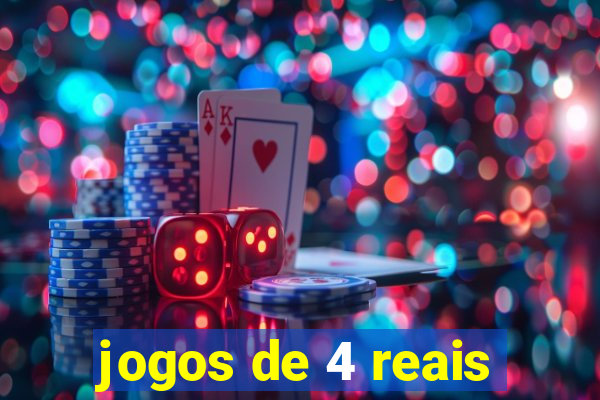 jogos de 4 reais