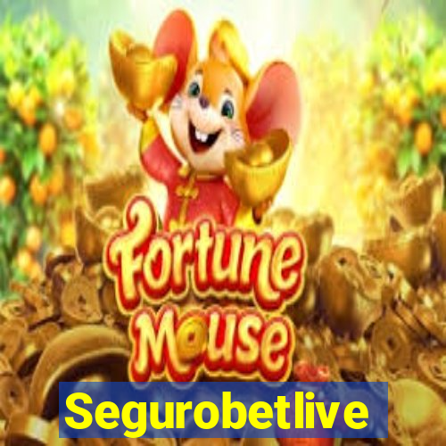 Segurobetlive