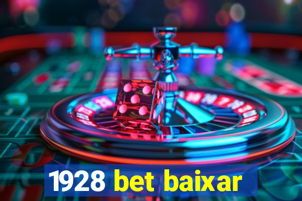 1928 bet baixar