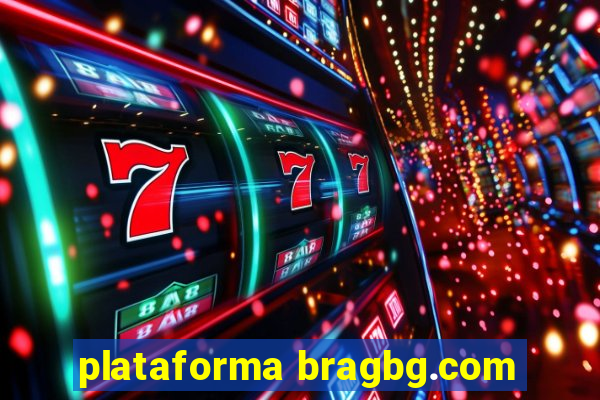 plataforma bragbg.com