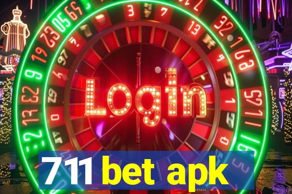 711 bet apk