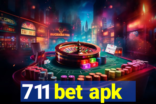 711 bet apk