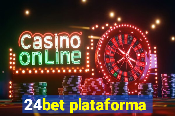 24bet plataforma