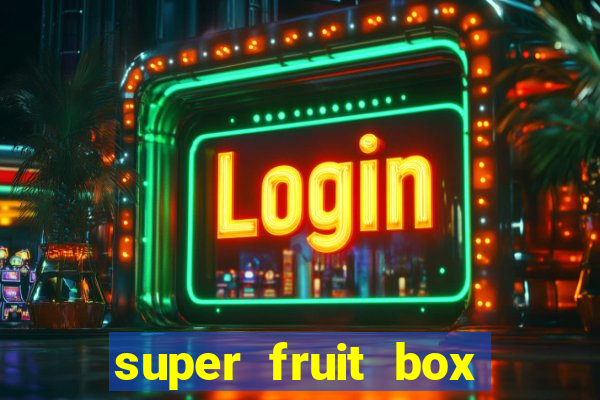 super fruit box blox fruits codes