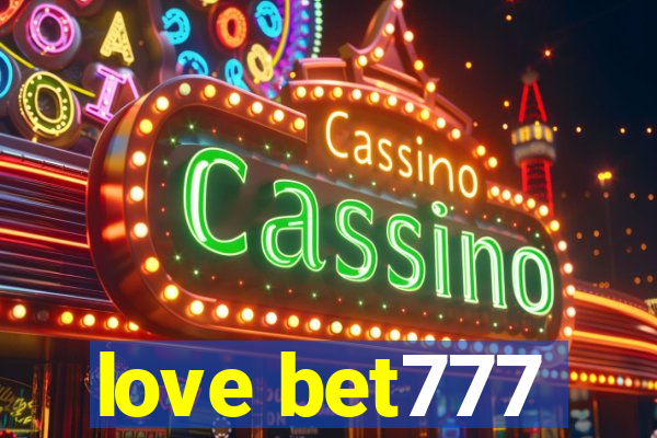 love bet777