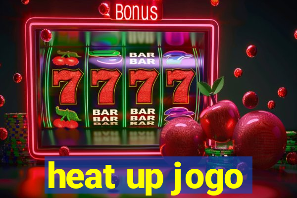 heat up jogo