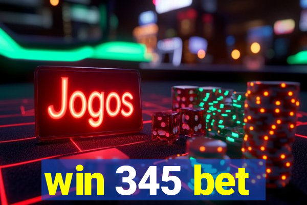 win 345 bet