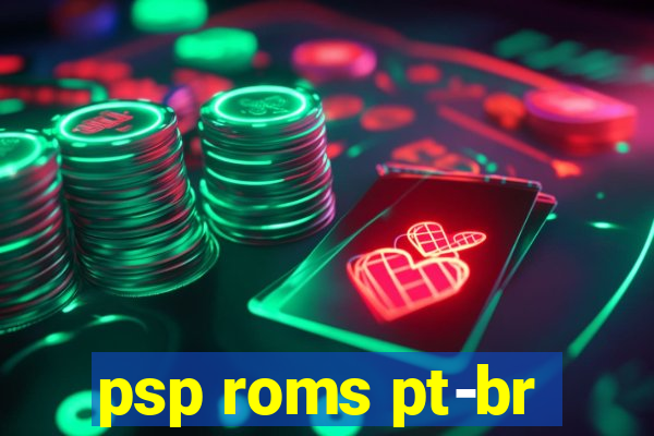 psp roms pt-br