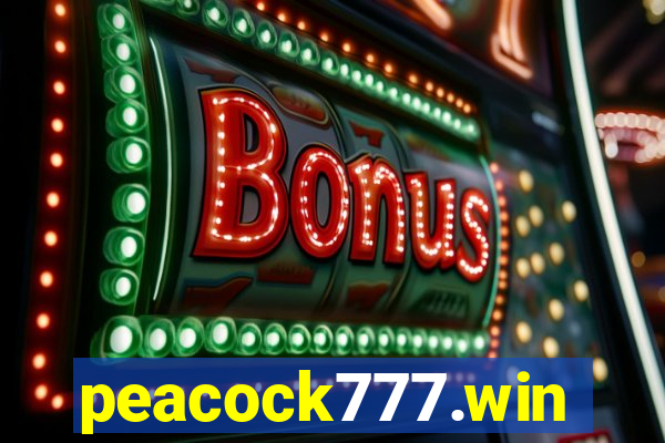 peacock777.win