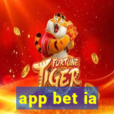 app bet ia