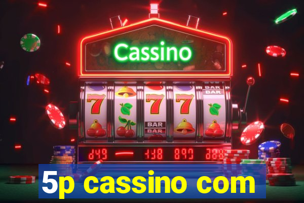 5p cassino com