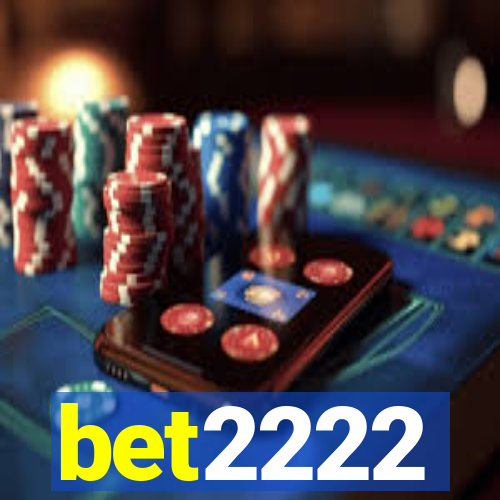 bet2222