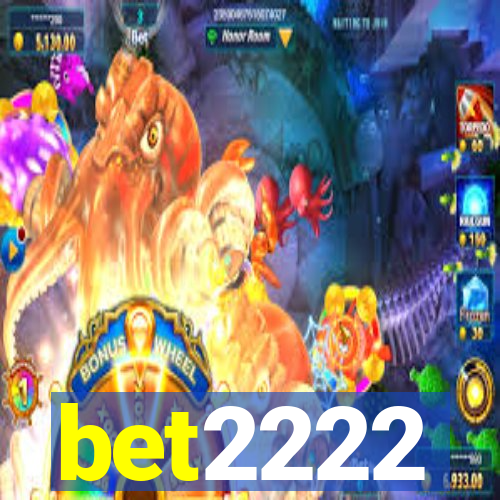 bet2222