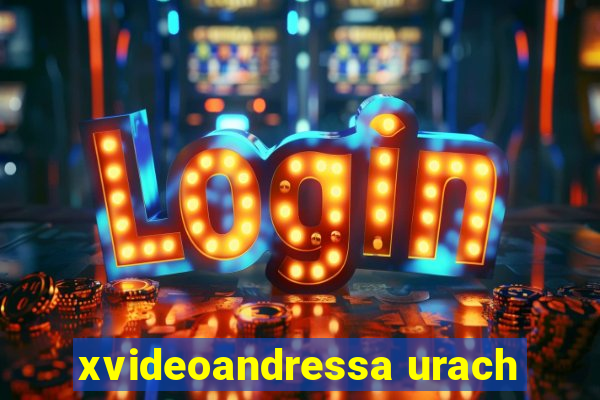 xvideoandressa urach