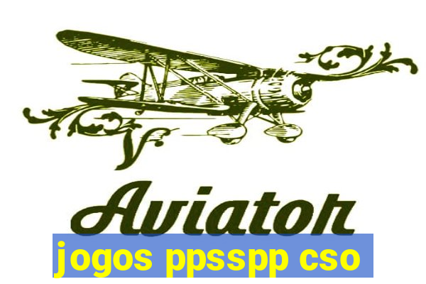 jogos ppsspp cso