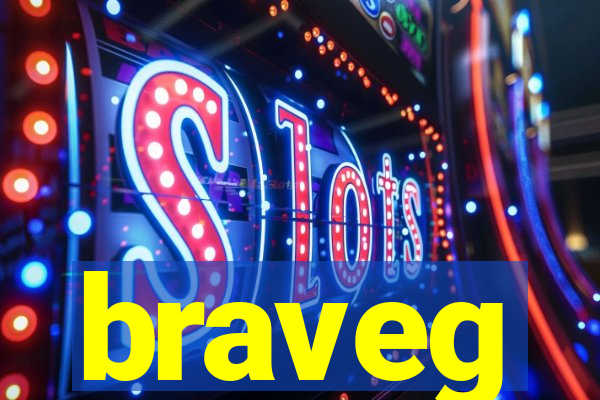 braveg