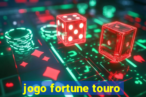 jogo fortune touro