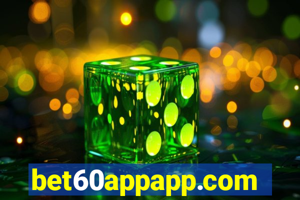 bet60appapp.com