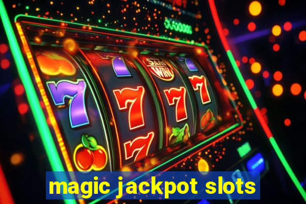 magic jackpot slots