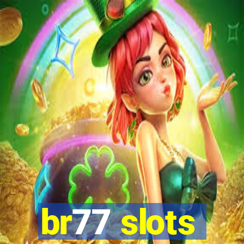 br77 slots