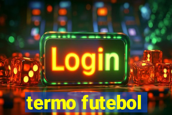 termo futebol