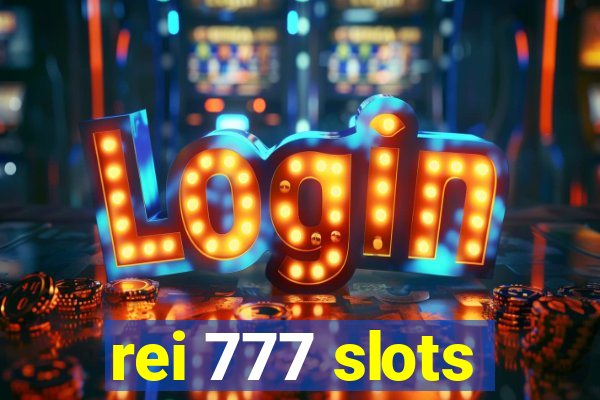 rei 777 slots