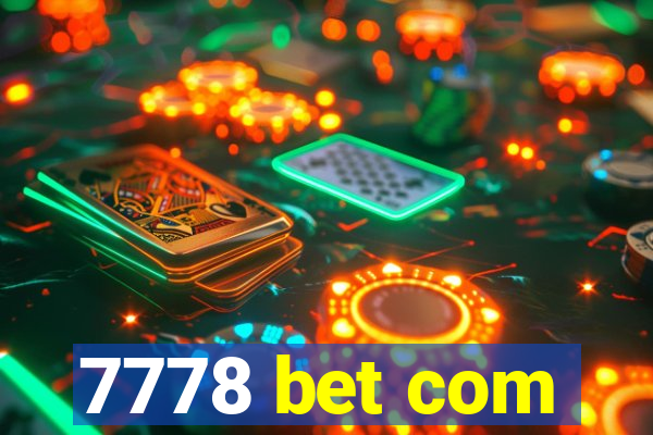 7778 bet com