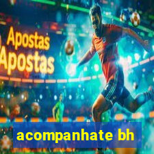 acompanhate bh