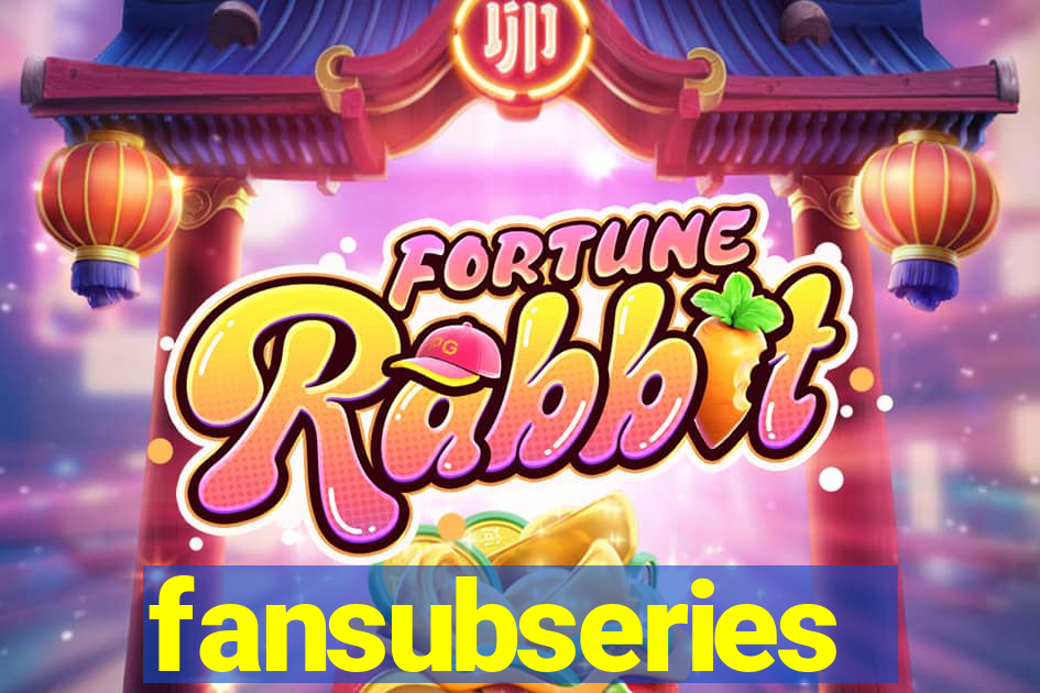 fansubseries