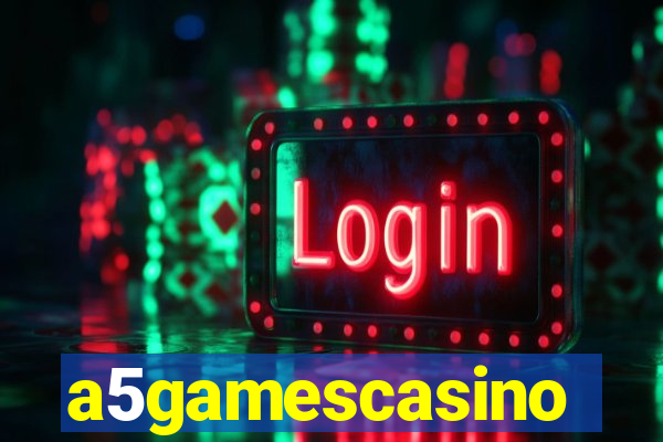 a5gamescasino