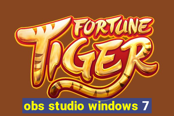 obs studio windows 7