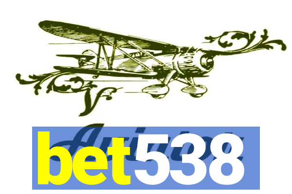 bet538