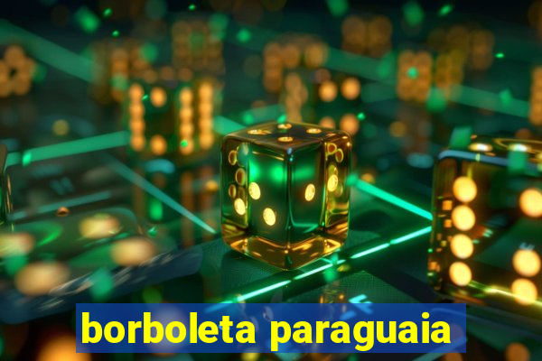 borboleta paraguaia